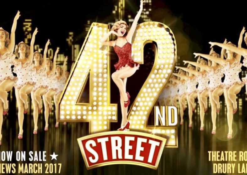 42nd Street – from Broadway to West End – extravaganza of glitz! 42nd Street Theatre Royal