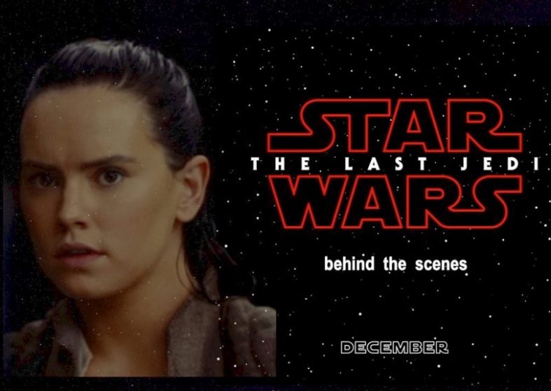 Star Wars: The Last Jedi Behind The Scenes – arrives in cinemas 15 December – will it be your favourite Star Wars: The Last Jedi Behind the Scenes