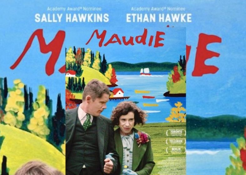 Maudie Trailer – August 4 – biography arthritic artist who becomes a gem Maudie Trailer