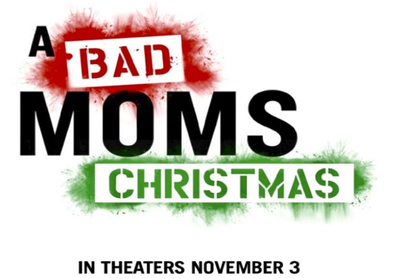 A Bad Moms Christmas Trailer – Nov 3 – revolting behaviour – disgusting scenes A Bad Moms Christmas Trailer