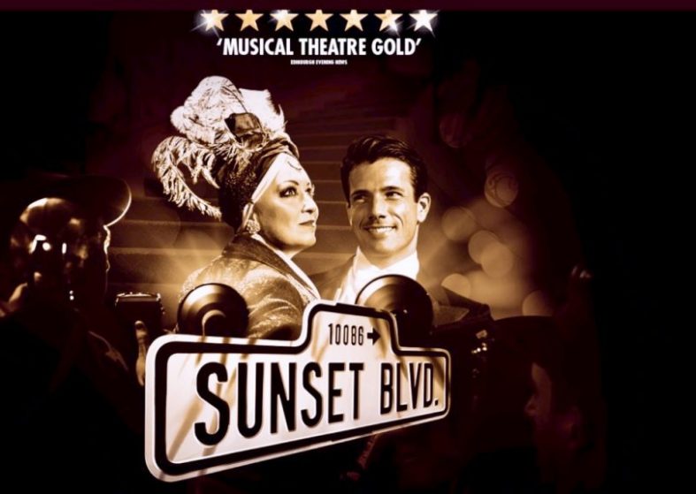 Sunset Boulevard the Musical – UK tour 2018 till end April Sunset Boulevard the Musical - UK tour 2018