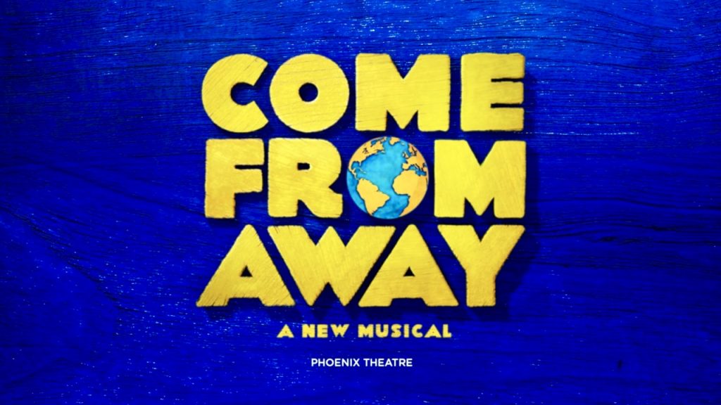 Come From Away - Phoenix Theatre