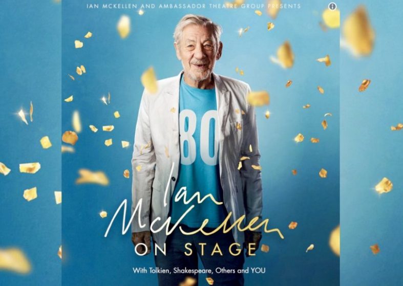 Ian McKellen On Stage – UK Tour 2019 – begins 25 January Ian McKellen On Stage - UK Tour 2019