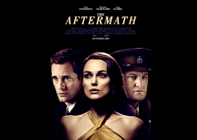 The Aftermath Trailer – 1 March – post-war drama The Aftermath Trailer