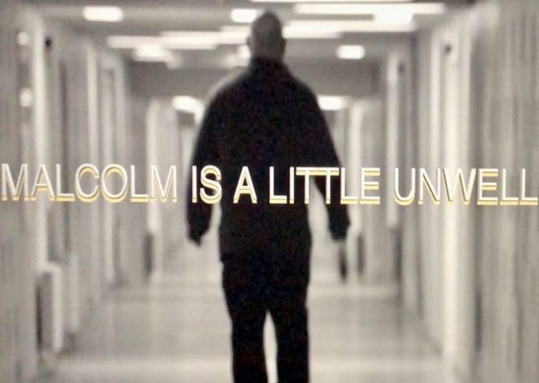 Malcolm Is A Little Unwell – download 8 January – descent into madness Malcolm Is A Little Unwell Trailer