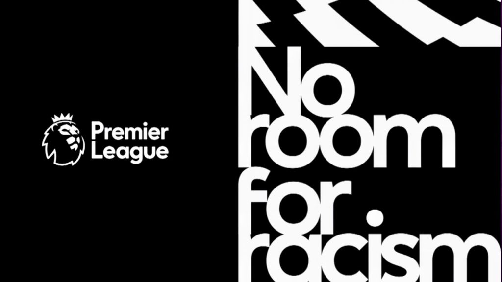 Premier League: No Room For Football Racism