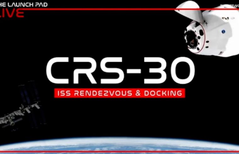 SpaceX CRS-30 ISS Docking