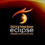 2024 Total Solar Eclipse: through eyes of NASA