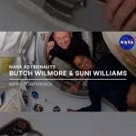 NASA Astronauts Butch Wilmore and Suni Williams news conference