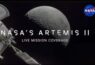 NASA's Artemis II Live Mission Coverage