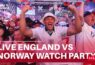 LIVE | England fan watch-along of Norway World Cup clash in London
