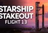 SpaceX Starship Ship Flight 13 - ATTEMPT 2