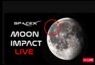 SpaceX Moon Impact - LIVE