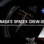 Nasa's SpaceX Crew-12 Farewell and ISS Change of Command