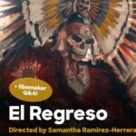 El Regreso - director - Samantha Ramirez-Herrera